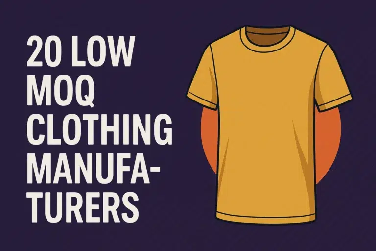 20 Low MOQ Clothing Manufacturers