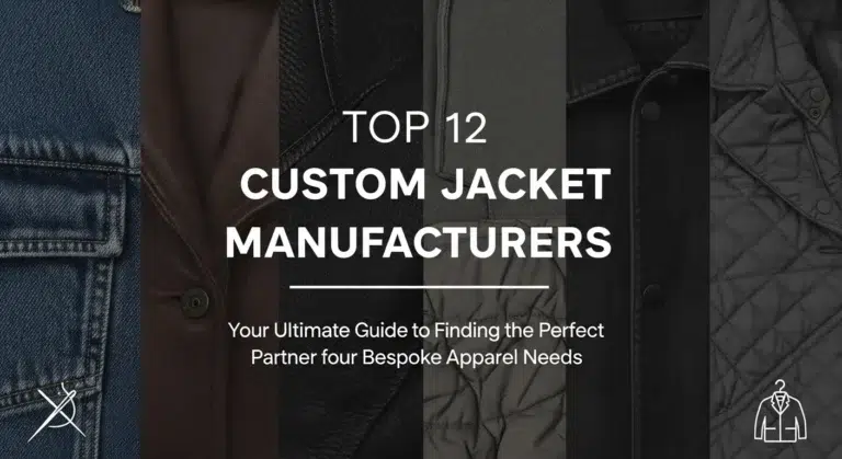 12 Best Custom Jacket Manufacturers (USA & Global)