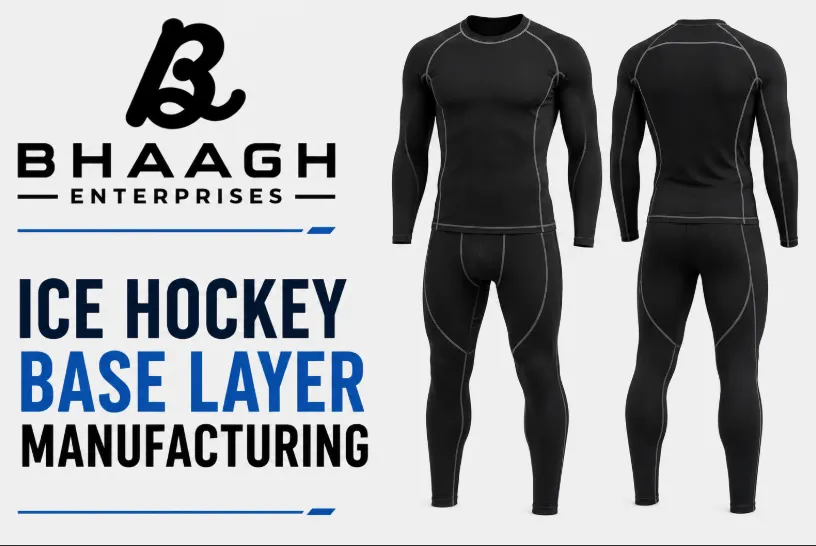 Baagh Enterprises Ice Hockey Base Layer Manufacturing