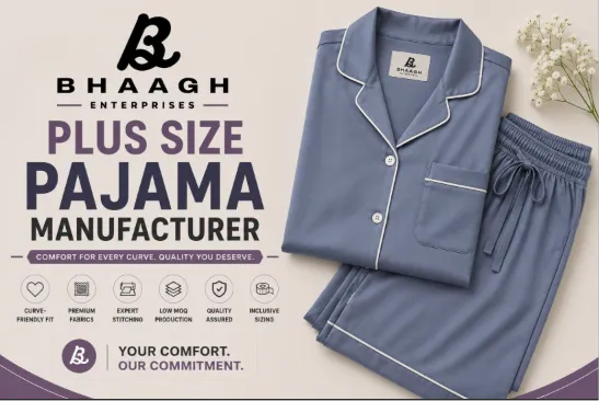 Baagh Enterprises Plus Size Pajama Manufacturer