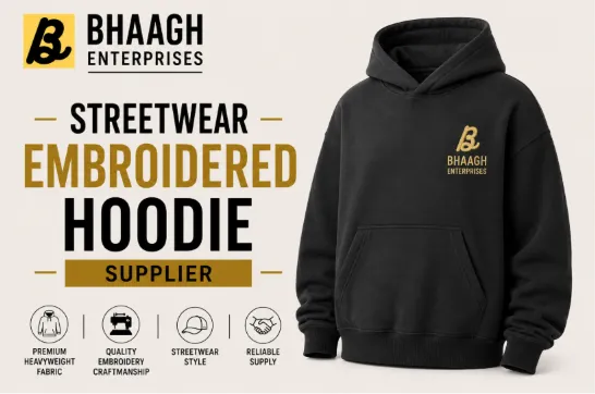 Custom Embroidered Hoodie Manufacturer 3 Baagh Enterprises Streetwear Embroidered Hoodie Supplier
