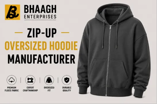 Baagh Enterprises Zip Up Oversized Hoodie Manufacturer