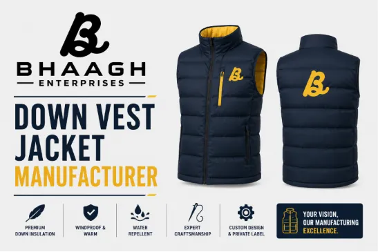 Bhaagh Enterprises Down Vest jacket Manufacturer