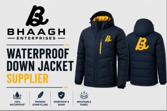 Bhaagh Enterprises Waterproof Down Jacket Supplier
